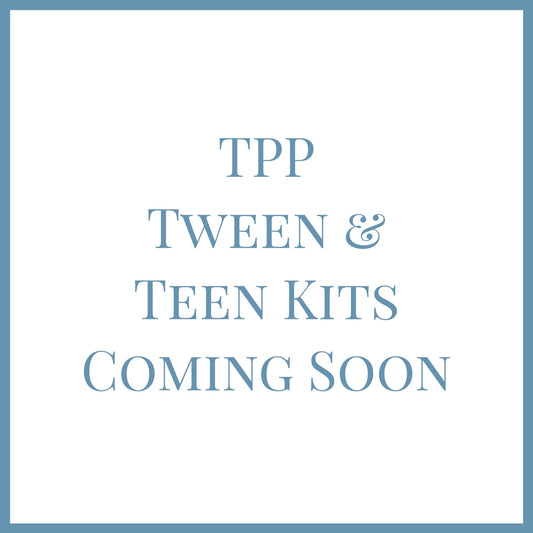 TPP Tween & Teen Kits